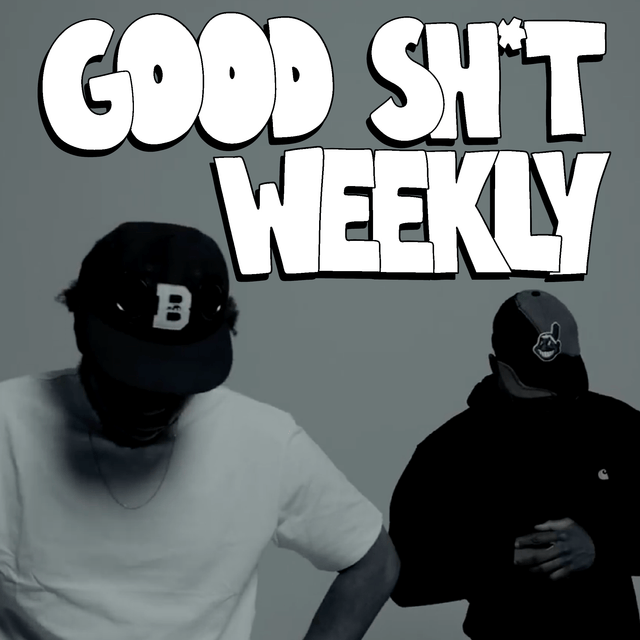 Good Sh*t Weekly 6/2/25 Cover
